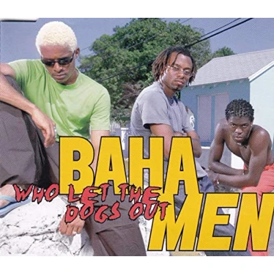Image of Baha Men Who Let The Dogs Out 2000 German CD single 0115425