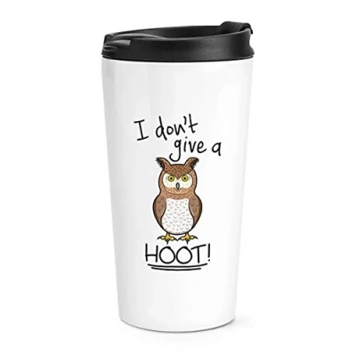 Image of Owl I Don&#039;t Give A Hoot Travel Mug Cup