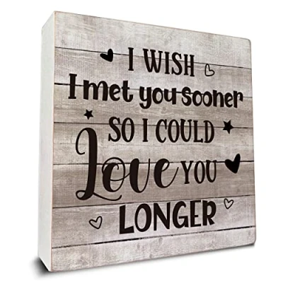 Image of I Wish Met You Sooner Wooden Box Sign Desk Decor, Romantic Quote Wood for Home Bedroom Shelf Table Decoration 5 X Inch
