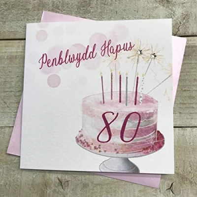 Image of WHITE COTTON CARDS WELSH PENBLWYDD HAPUS AGE 80 SPARKLER CAKE DESIGN, BIRTHDAY CARD, HAND FINISHED (W VN142 80)
