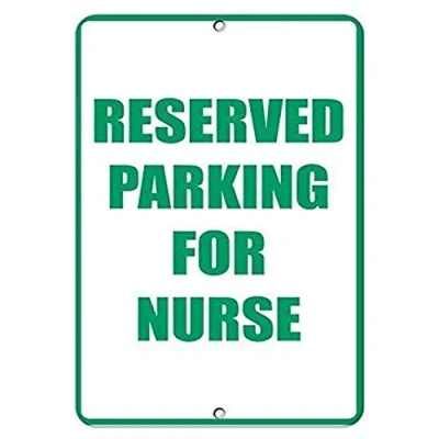 Image of Reserved Parking for Nurse Sign Warning Tin 8x12 inches