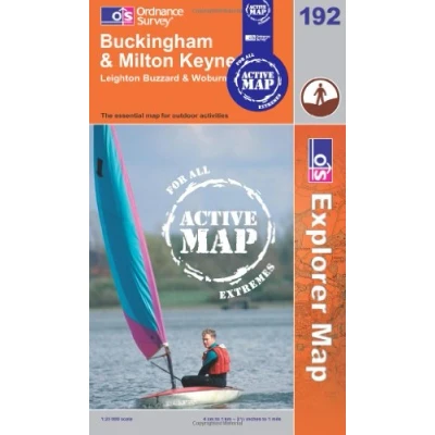 Image of Buckingham and Milton Keynes (OS Explorer Map Active): Sheet 192