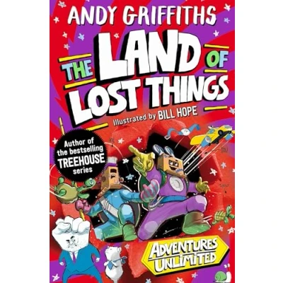 Image of the Land of Lost Things: from internationally bestselling author Treehouse series: 1 (Adventures Unlimited, 1)