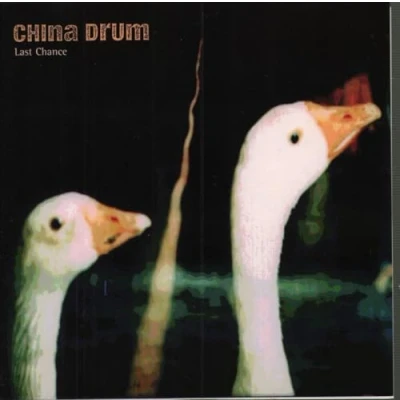 Image of China Drum Last Chance 1996 UK 7&quot; vinyl MNT10