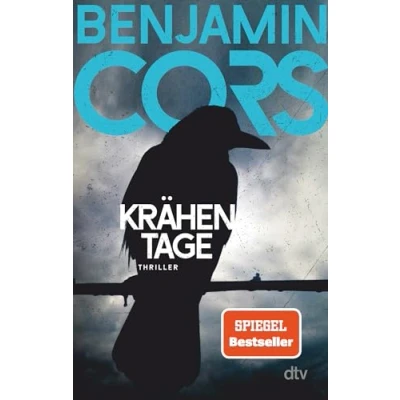 Image of Krähentage: Thriller Der düstere, geheimnisvolle, atemberaubend spannende SPIEGEL Bestseller!