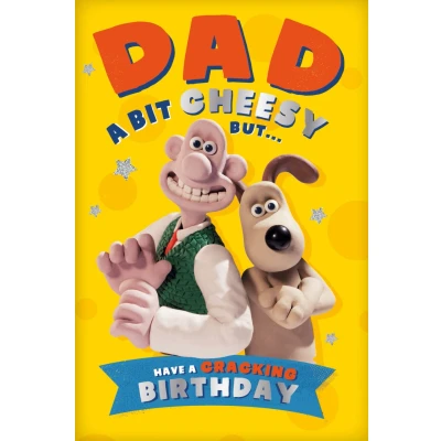 Image of Wallace &amp; Gromit Dad Birthday Card, a Bit Cheesy But... Have Cracking