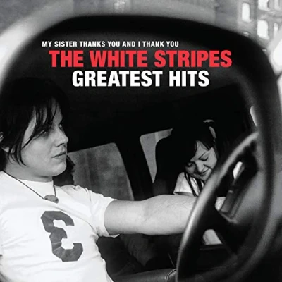 Image of The White Stripes My Sister Thanks You And I Thank You: Greatest Hits 2021 USA 2 LP vinyl set TMR 700