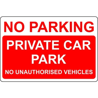 Image of no parking private car park unauthorised vehicles sign 1mm Plastic (600mm x 400mm)