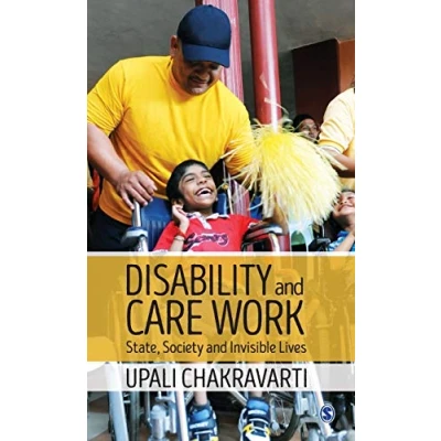 Image of Disability and Care Work: State, Society Invisible Lives