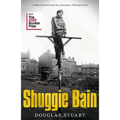 Image of Shuggie Bain: the Million Copy Bestseller &amp; Winner of Booker Prize