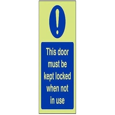 Image of V Safety Glow In The Dark This Door To Be Kept Locked When Not Use Sign Portrait 150mm x 200mm Self Adhesive Vinyl