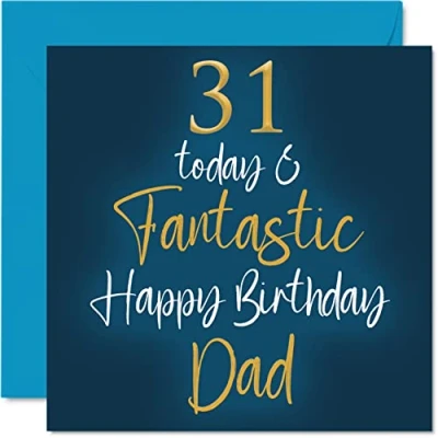 Image of Fantastic 31st Birthday Cards for Dad 31 Today &amp; Happy Card from Son Daughter, Father Gifts, 145mm x Greeting Gift Daddy Papa