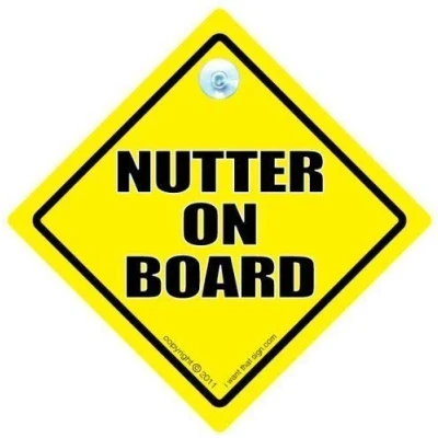 Image of Nutter on Board Car Sign, Sign Yellow, Bumper Sticker, Baby Board, Driving Automobile Vehicle Joke signNutter Sticker Style Decal, Funny RUDE