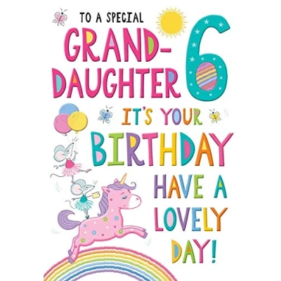 Image of Regal Publishing Juvenile Birthday Card Age 6 Granddaughter 9 x inches,blueyellowpinkredpeach