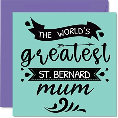 Image of Birthday Cards for Her from the Dog World&#039;s Greatest Saint Bernard Mum Happy Card Pet, Gifts, 145mm x Mothers Day Greeting Mummy Mom Mama