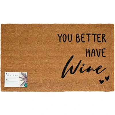 Image of LP Doormats coir door mat heavy duty you better have wine large doormat 75 x 45cm indoor outdoor sheltered use welcome front mats (Wine)