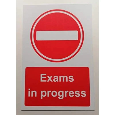 Image of Exams in progress Safety sign Self adhesive sticker 300mm x 200mm