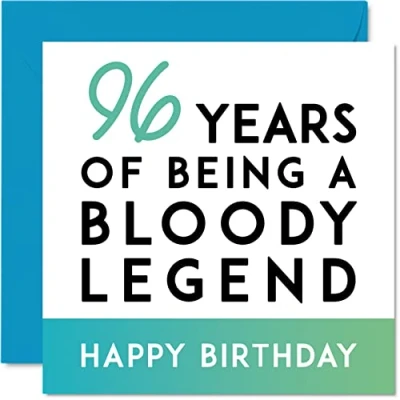 Image of Funny 96th Birthday Card for Men Women Being A Legend Ninety Six Sixth Happy Him Her Great Grandad Nanny Grandma, 145mm x Joke Gifts Humour Sarcasm Greeting Cards