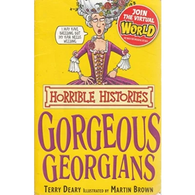 Image of Gorgeous Georgians (Horrible Histories)