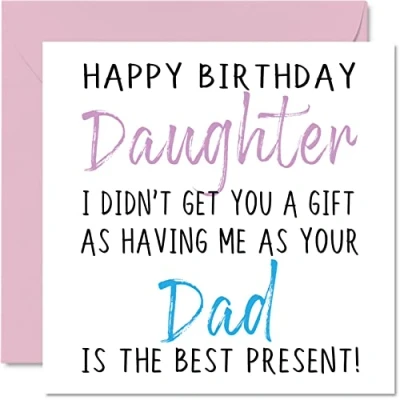 Image of Funny Birthday Cards for Daughter from Dad Happy No Gift Card Father, Banter Gifts, 145mm x Joke Humour Greeting Her
