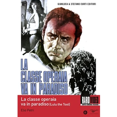 Image of La Classe Operaia Va In Paradiso