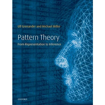Image of Pattern Theory: From Representation to Inference (Oxford Studies in Modern European Culture)