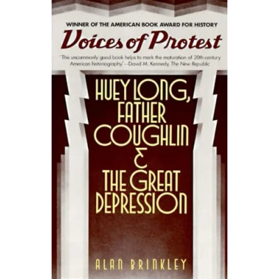 Image of Voices of Protest: Huey Long, Father Coughlin, &amp; the Great Depression