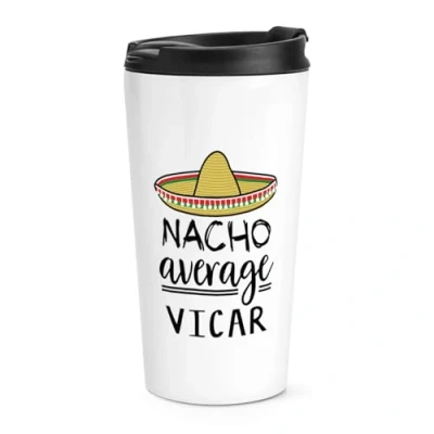 Image of Nacho Average Vicar Travel Mug Cup