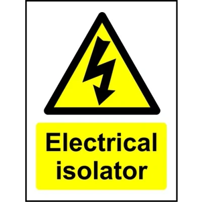 Image of Electrical Isolator Safety Sign Self Adhesive Sticker 200mm x 150mm
