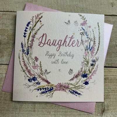 Image of WHITE COTTON CARDS DAUGHTER, WILD FLOWERS BIRTHDAY CARD, HAND FINISHED (D205 D)