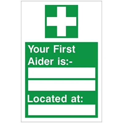 Image of Your First Aider Is Sign 150mm x 200mm Self Adhesive