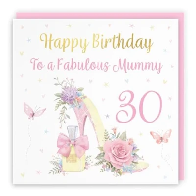 Image of Hunts England 30th Mummy High Heel And Perfume Birthday Card Luxury Gold Foil Milo&#039;s Gallery Age 30 Butterflies, Flowers, Hearts Pretty For Thirty