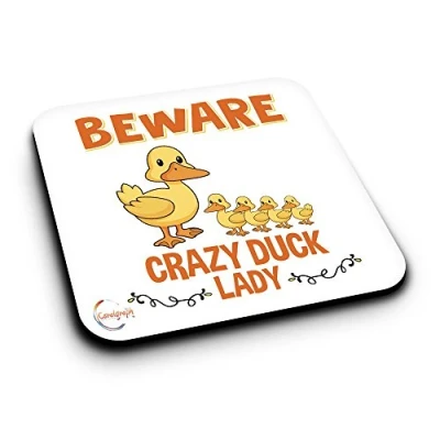 Image of ER475 Beware Crazy Duck Lady Novelty Present Gift Printed MDF Wooden Coaster