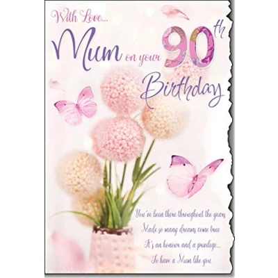 Image of With Love Mum On Your 90th Birthday Card Lovely Verse
