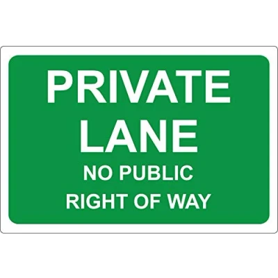 Image of Private lane no public right of way sign 1.2mm Rigid plastic 300mm x 200mm