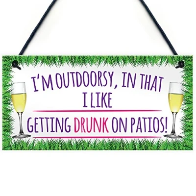 Image of RED OCEAN I&#039;m Outdoorsy Drunk On Patios Alcohol Hanging Plaque Wine Porch Gift Sign