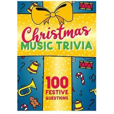 Image of Christmas Trivia 100 Questions Test Your Festive Knowledge (Christmas Music Trivia)