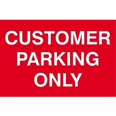 Image of Customer parking only car sign 3mm Aluminium signs 300mm x 200mm