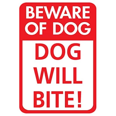 Image of Beware of Dog Will Bite! Pet Animal Sign 8X12 Inches