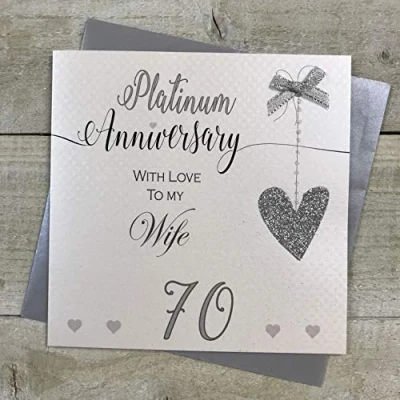 Image of Wife 70th Platinum Wedding Anniversary Handmade Card Love Lines by WHITE COTTON CARDS LLA70W, 16cm x