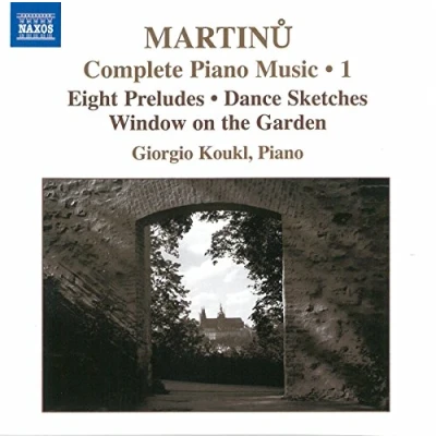 Image of MARTINU: Complete Piano Music, Vol. 1