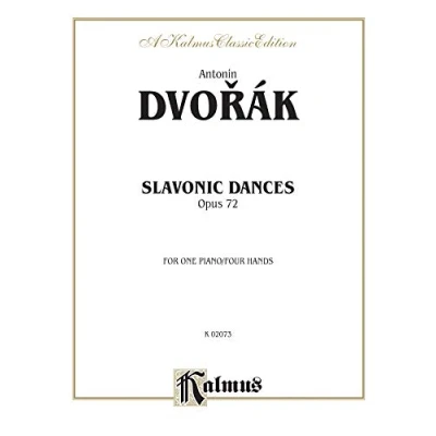 Image of Slavonic Dances, Op. 72 (Kalmus Edition)