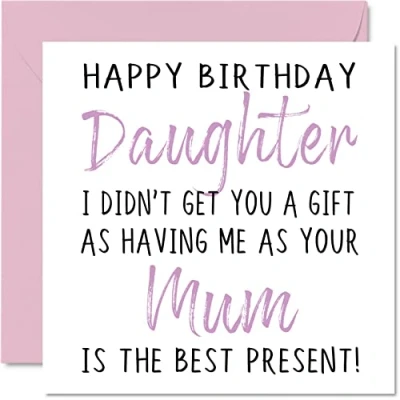 Image of Funny Birthday Cards for Daughter from Mum Happy No Gift Card Mother, Banter Gifts, 145mm x Joke Humour Greeting Her