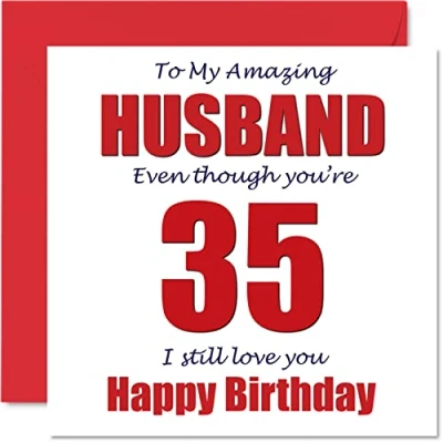 Image of Funny 35th Birthday Cards for Husband 35 I Still Love You Happy Card from Wife Partner, Thirty Five Fifth Hubby Banter Gifts, 145mm x Joke Humour Greeting