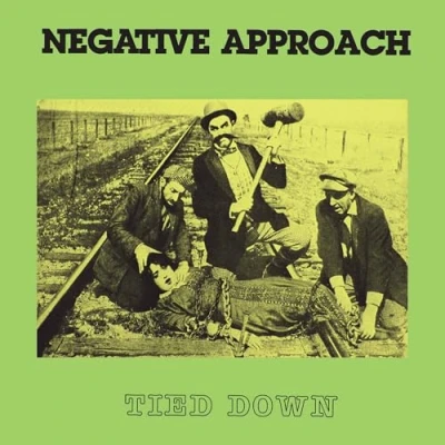Image of Negative Approach Tied Down 2007 USA vinyl LP T&amp;GLP#3