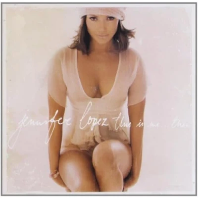 Image of Jennifer Lopez This Is Me... Then 2002 UK CD album 2510128