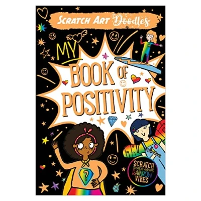 Image of My Book of Positivity Scratch Art Doodle Pad Painting for Children Etch Ages 6 to 9 Years Gifts Girls Positive Thinking