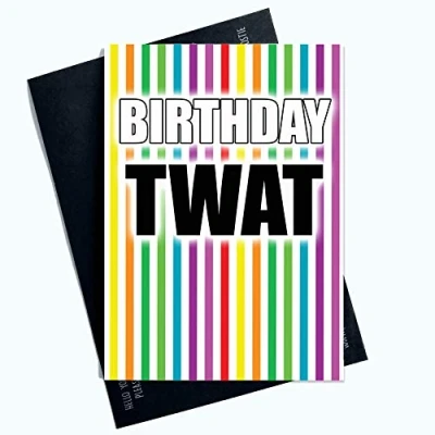 Image of Funny Adult Cards Birthday Twat Rude Joke Humour Card 21st 30th 40th 50th PC1009
