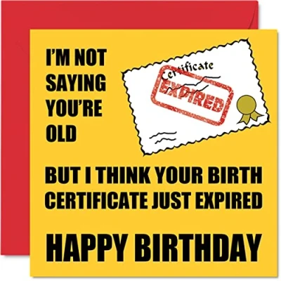 Image of Funny Birthday Cards for Men Women Birth Certificate Expired Rude Card Mum Dad Brother Sister Son Daughter Nan Grandad, 145mm x Greeting Joke Humour Bday