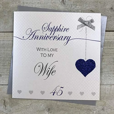 Image of WHITE COTTON CARDS Wife 45th Sapphire Wedding Anniversary Handmade Card Love Lines LLA45W, 16cm x
